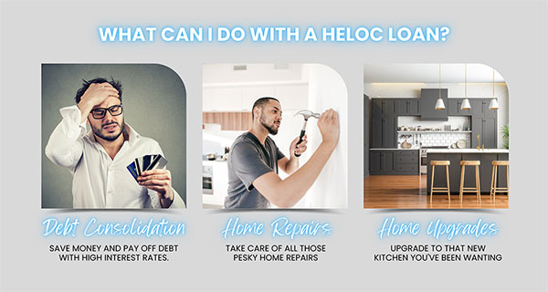 What can I do with a HELOC loan? Debt Consolidation, Home Repairs, Home Upgrades and More